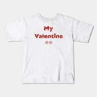 My Valentine text with paw prints and hearts Kids T-Shirt